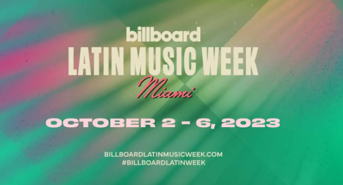 ¿Cuándo se llevará a cabo el Billboard Latin Music Week 2023?. Foto: Billboard